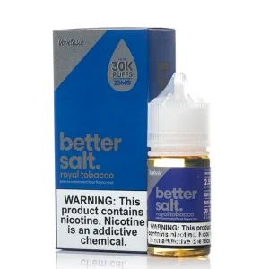 Better Salts_By Vapetasia_30mL_- Royal Tobacco –